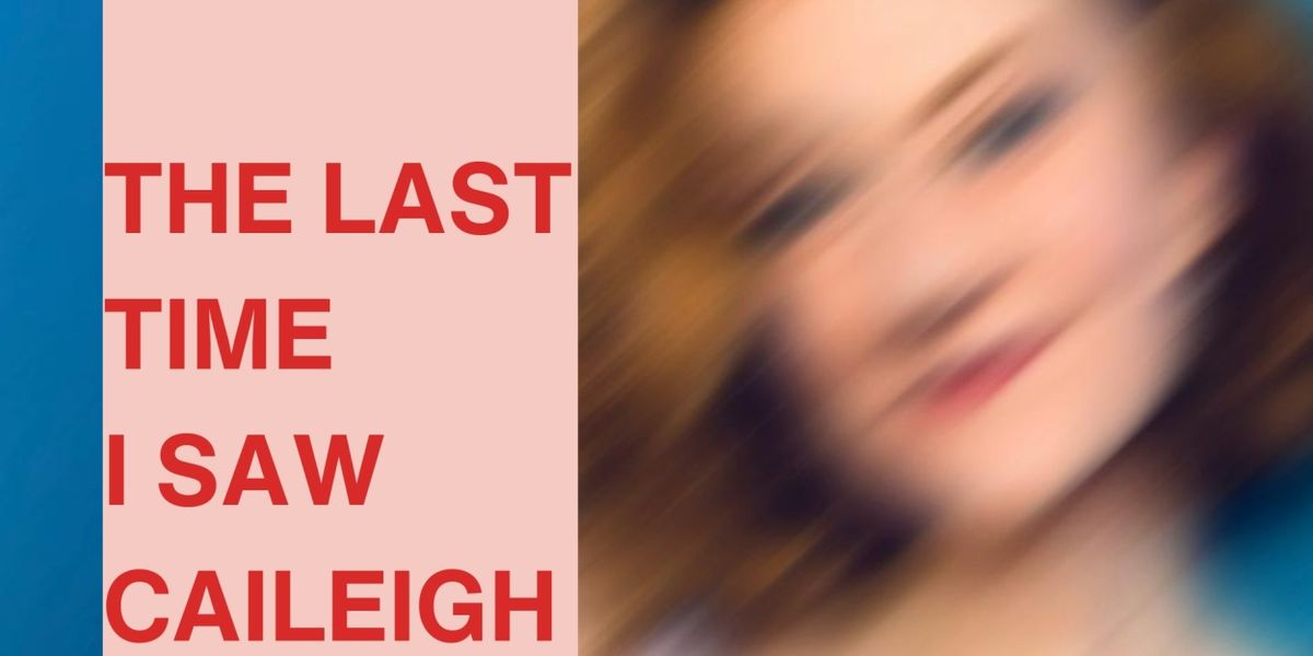 Frankie Rodriguez & More to Star in New Play THE LAST TIME I SAW CAILEIGH at Brooklyn Art Haus