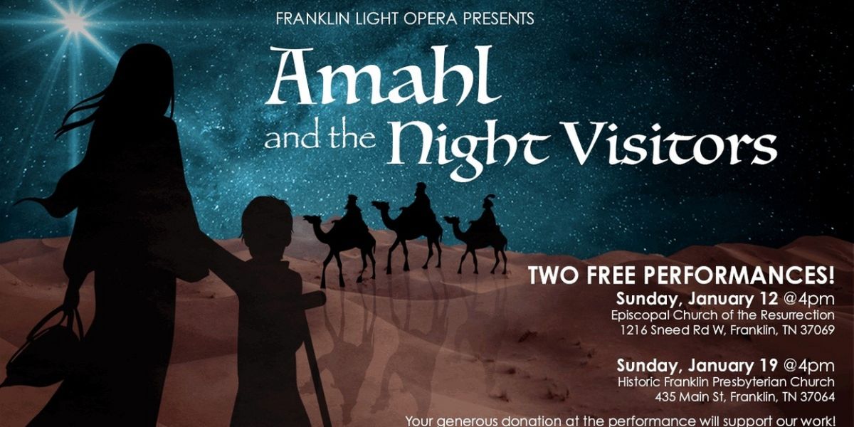 Franklin Light Opera Will Perform AMAHL AND THE NIGHT VISITORS