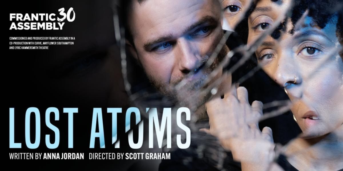 Frantic Assembly Announced LOST ATOMS Tour Dates