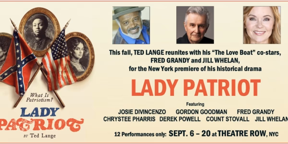 Fred Grandy and Jill Whelan to Reunite for LADY PATRIOT Off-Broadway