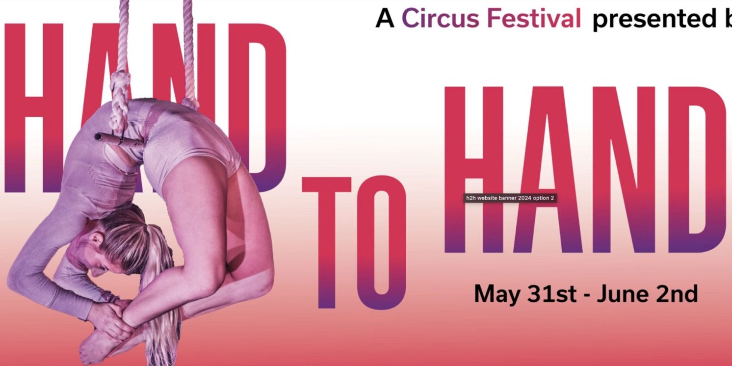 FringeArts and Circadium Will Host 6th Annual Hand to Hand Contemporary Circus Festival  Image