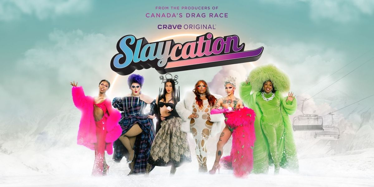 Drag Race Queens Unite for SLAYCATION Original Series