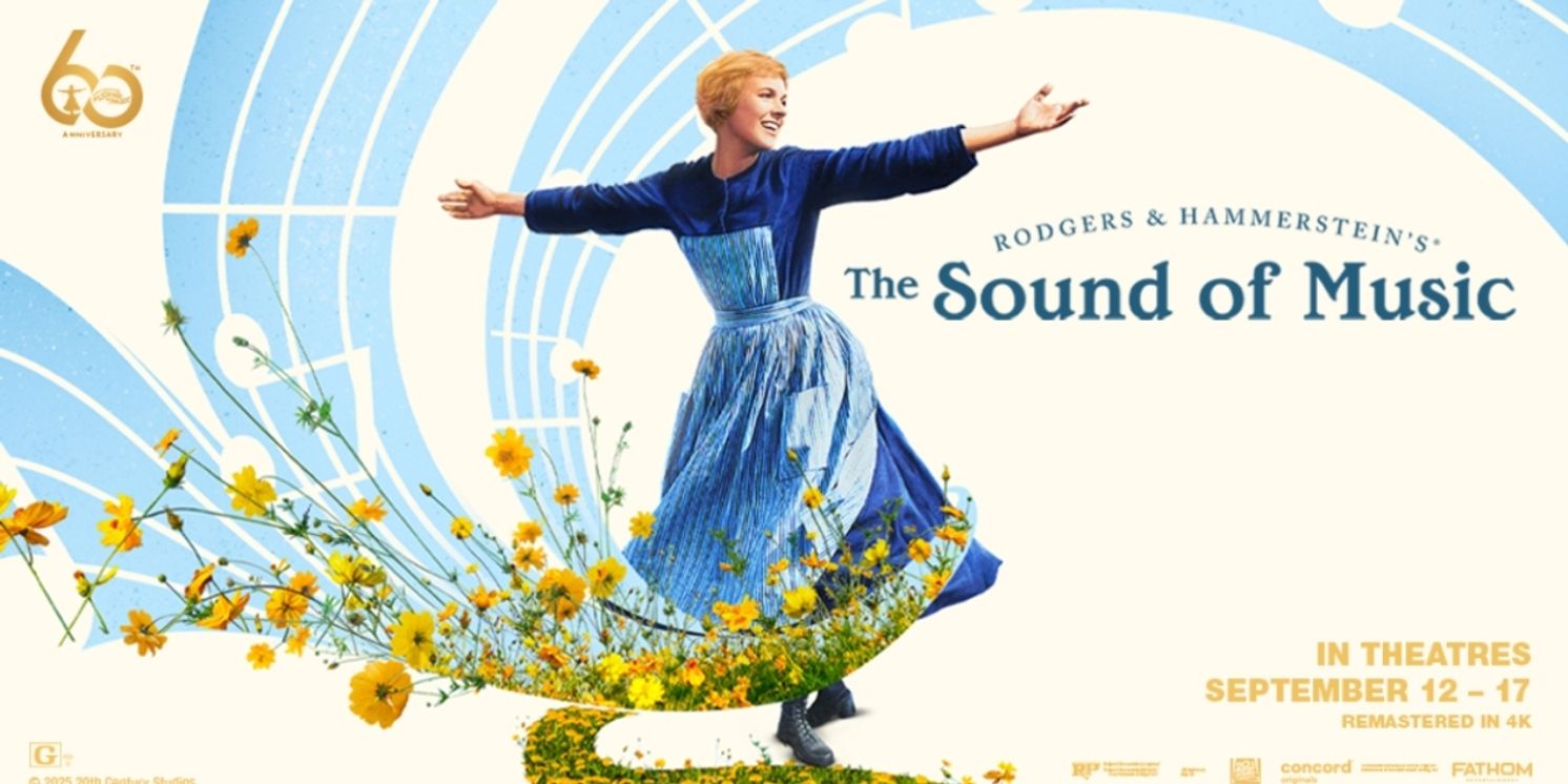 From the Hills to the Stage to the Screen- A Look Back at THE SOUND OF MUSIC  Image