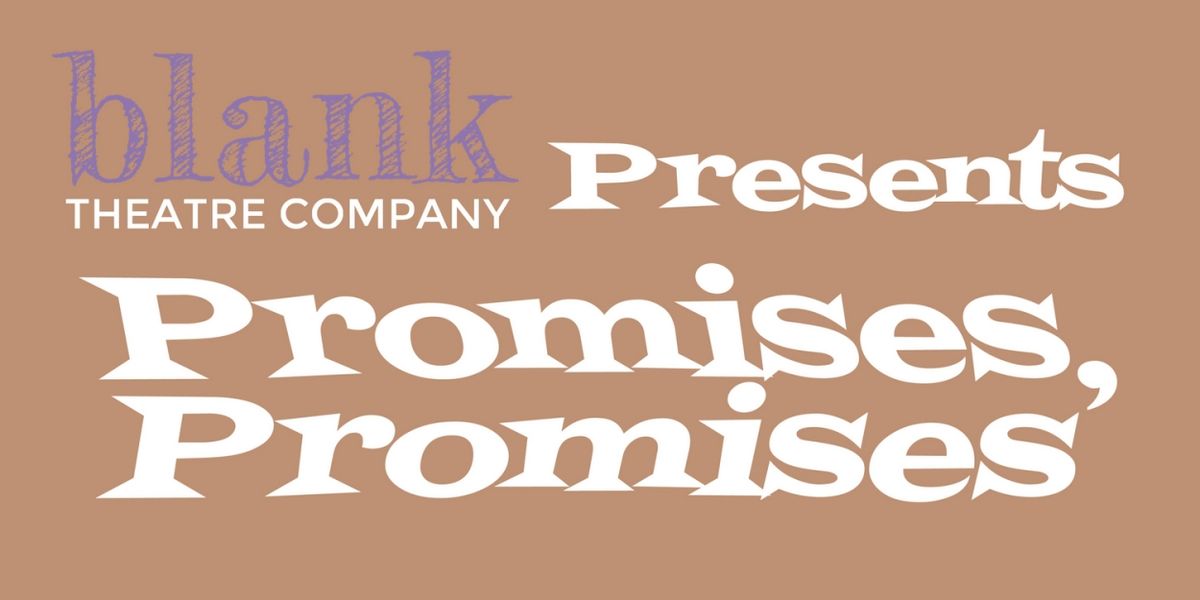 Full Cast & Creative Team Announced For PROMISES, PROMISES At Blank Theatre Company; Previews Begin December 1