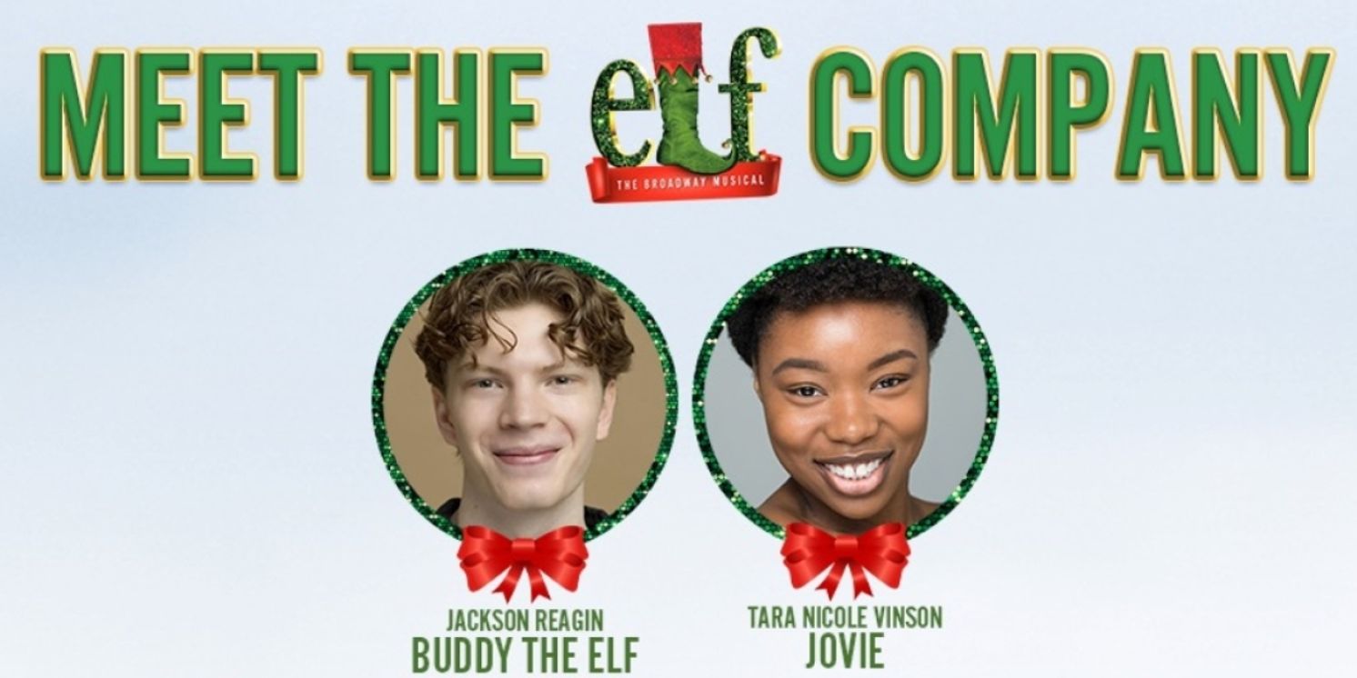 ELF The Musical Tour Sets Full Cast  Image
