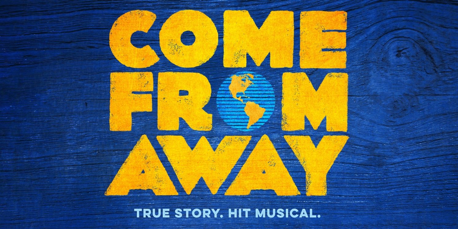 Full Cast Revealed for COME FROM AWAY 2023-24 Tour  Image