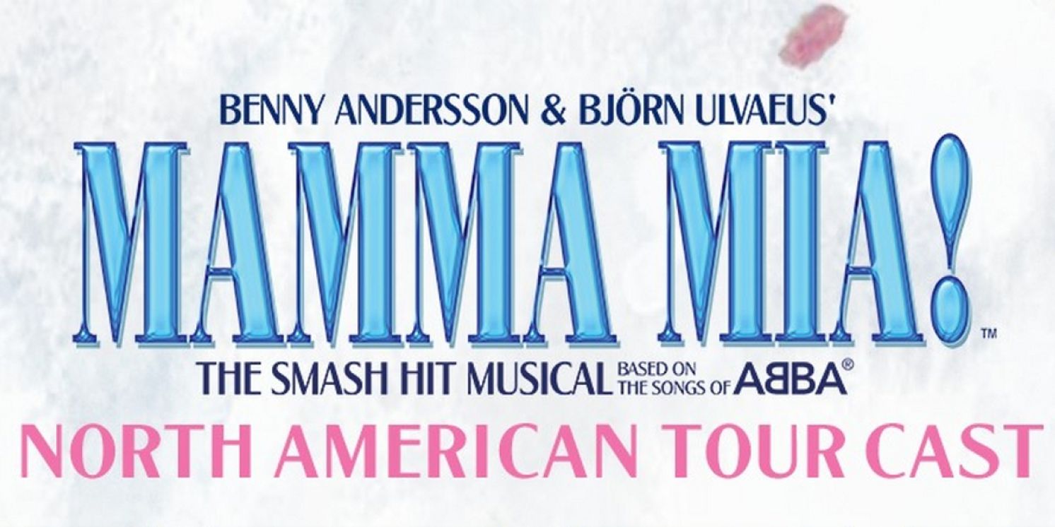 Full Cast Set For 25th?Anniversary North American Tour of MAMMA MIA!  Image