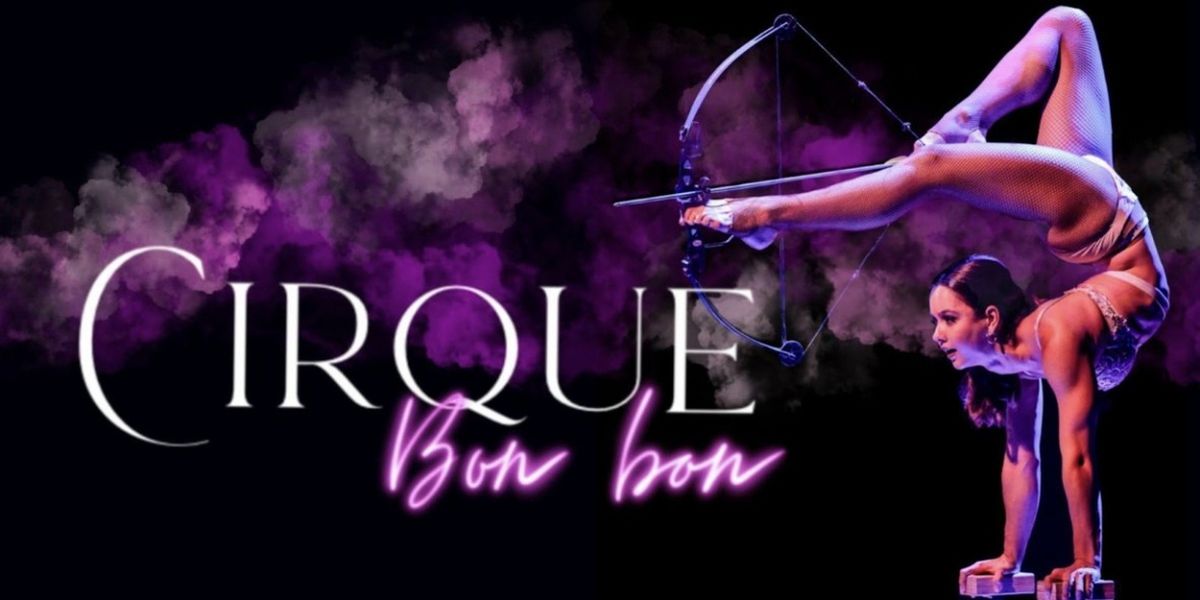Full Cast Set For CIRQUE BON BON Melbourne This July