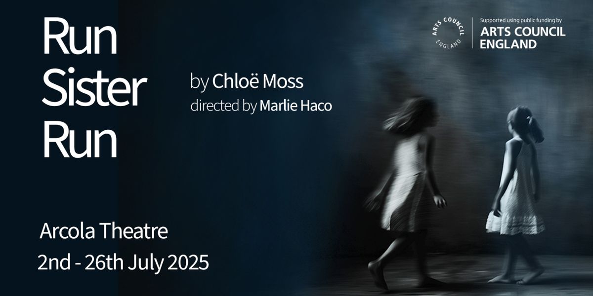 Full Cast Set For London Premiere of Chloë Moss' RUN SISTER RUN