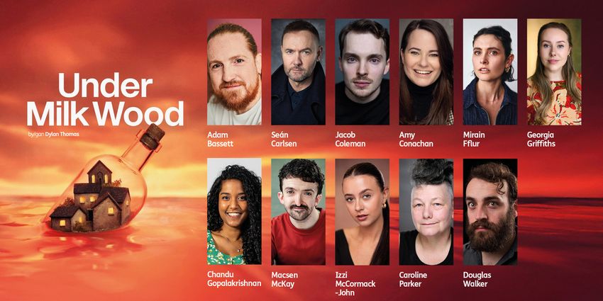 Full Cast Set For Theatr Clwyd’s UNDER MILK WOOD Photo