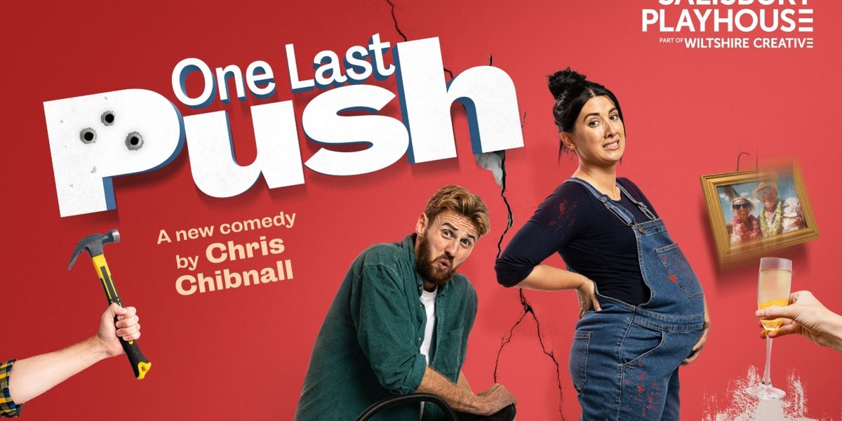 Full Cast Set For Wiltshire Creative's World Première of ONE LAST PUSH at Salisbury Playhouse