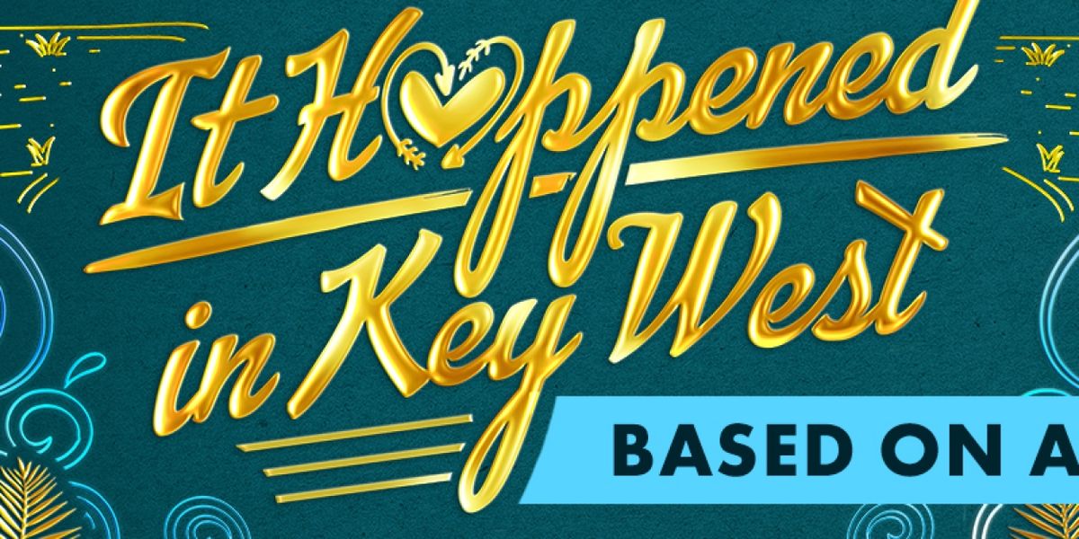 Full Cast Set For the American Premiere of IT HAPPENED IN KEY WEST at the Fulton Theatre