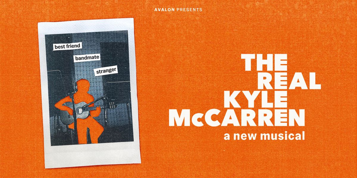 Full Cast and Creative Team Set For  THE REAL KYLE McCARREN at Joe's Pub and Edinburgh Fringe