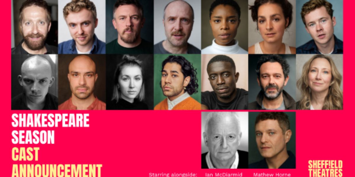 Full Cast and Creatives Set For KING LEAR and TWELFTH NIGHT at Sheffield Crucible