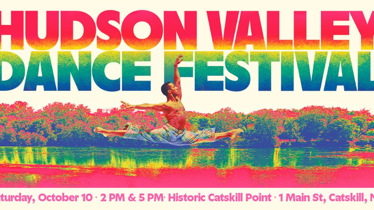 Full Lineup of Choreographers, Companies, and World Premiere Work Set For Hudson Valley Dance Festival