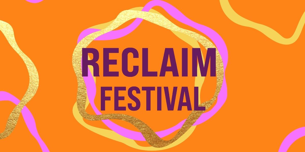 Full Programme Set For Reclaim Festival 2025