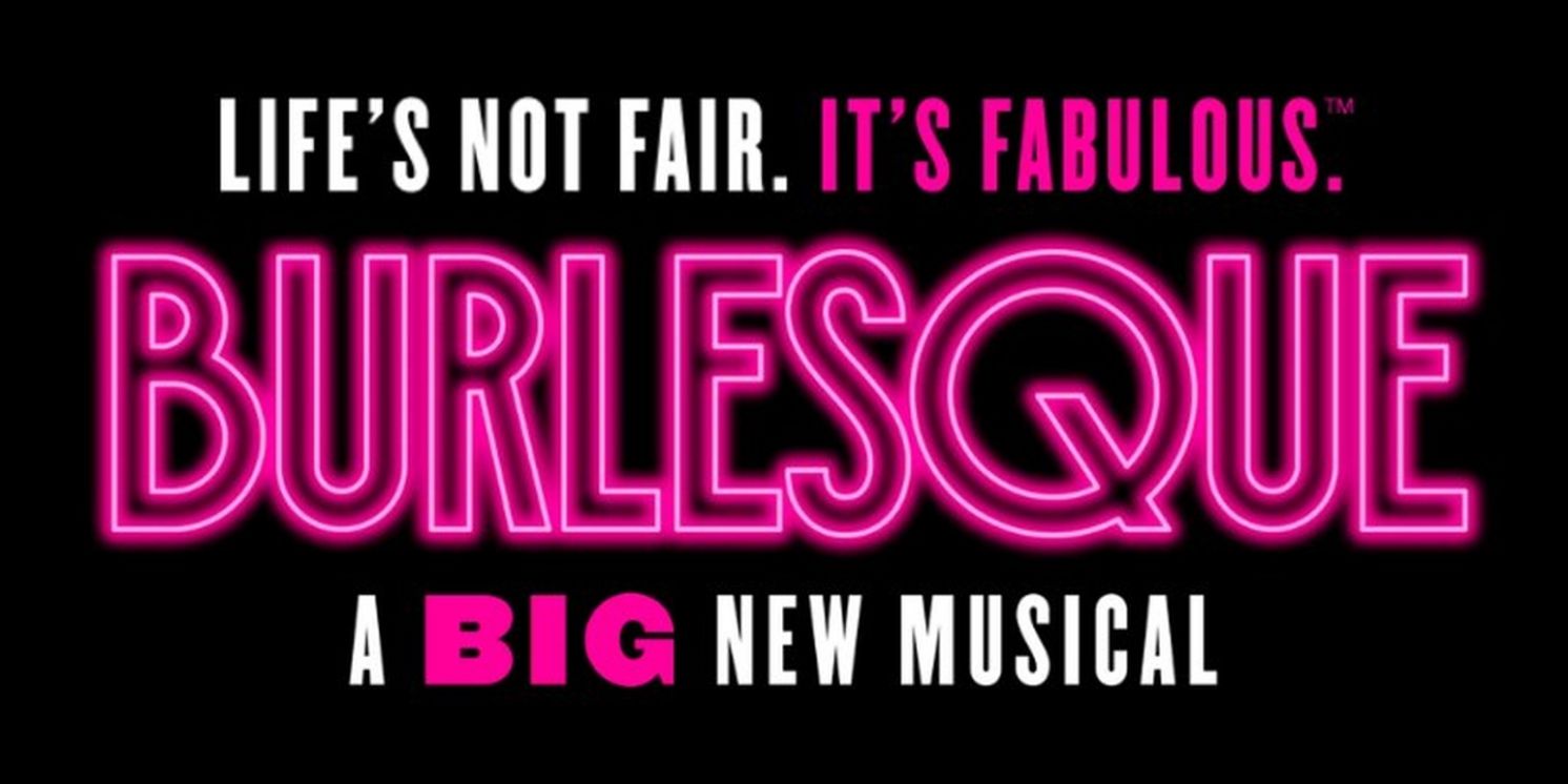 Further Cast and Creative Team Set For BURLESQUE THE MUSICAL  Image