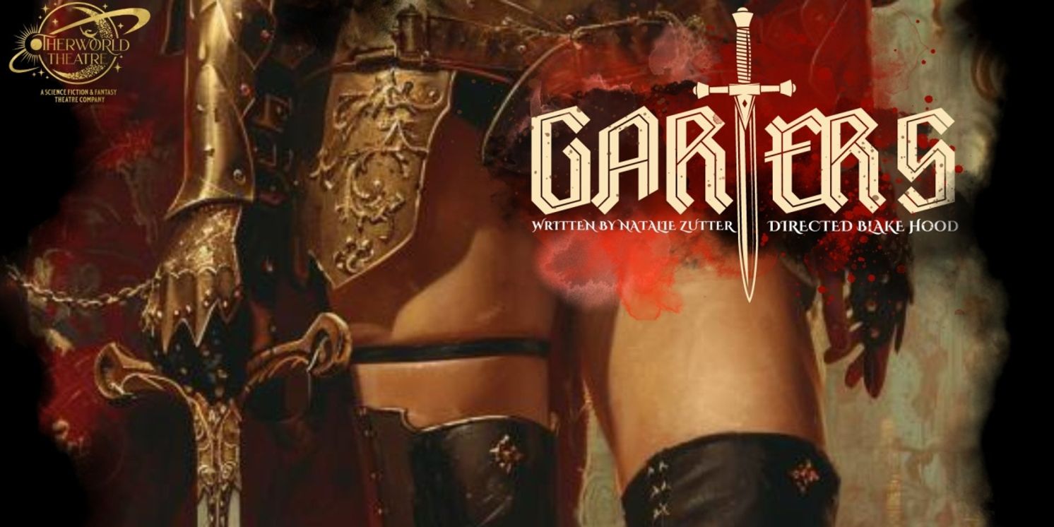 GARTERS Opens at Otherworld Theatre Next Month  Image
