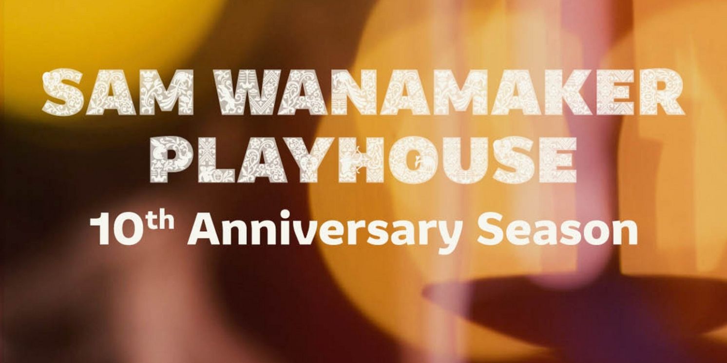 GHOST, OTHELLO, and More Set For Shakespeare's Globe's Sam Wanamaker Playhouse 10th Anniversary Season  Image