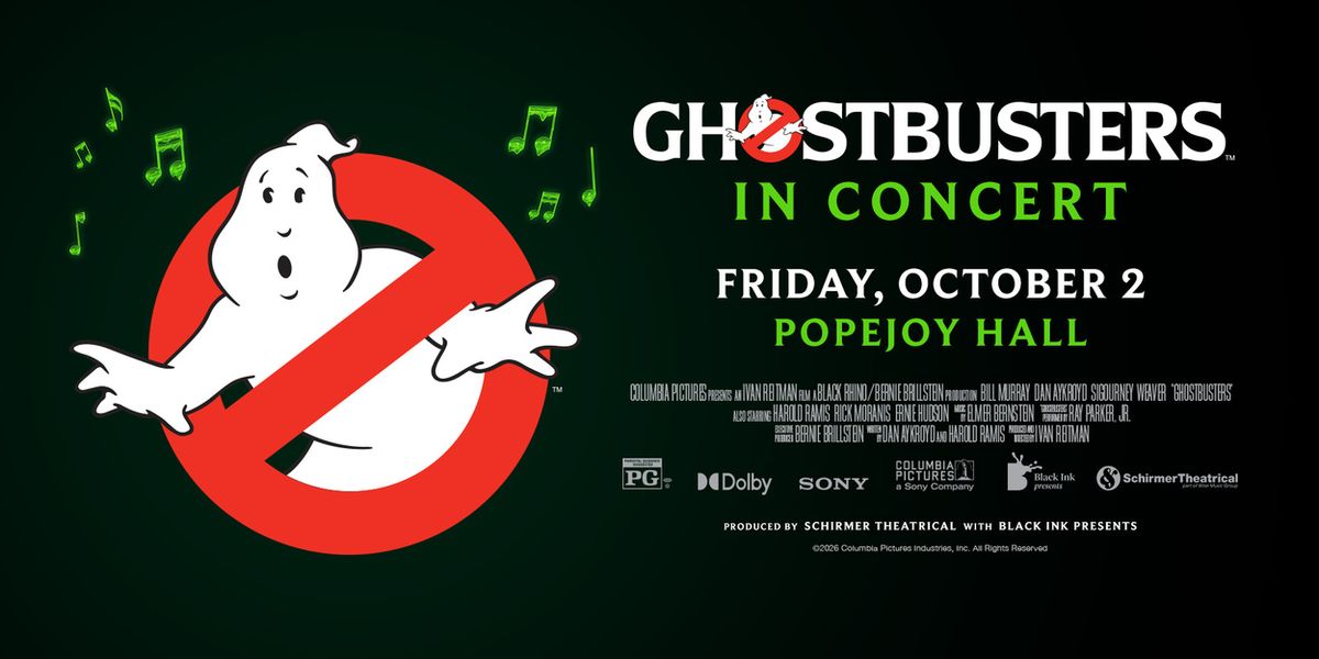 GHOSTBUSTERS IN CONCERT to Play Popejoy Hall This October