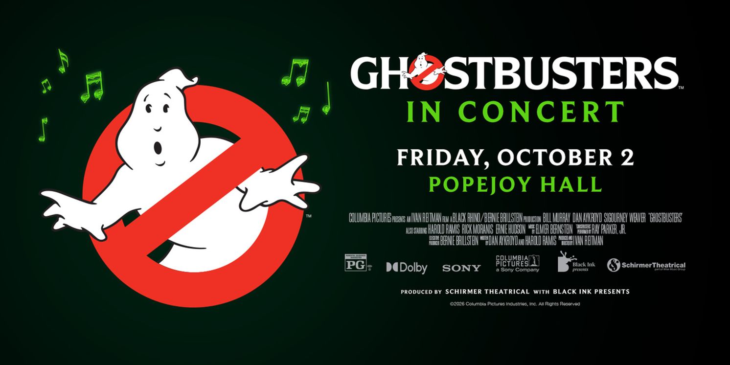 GHOSTBUSTERS IN CONCERT to Play Popejoy Hall This October  Image
