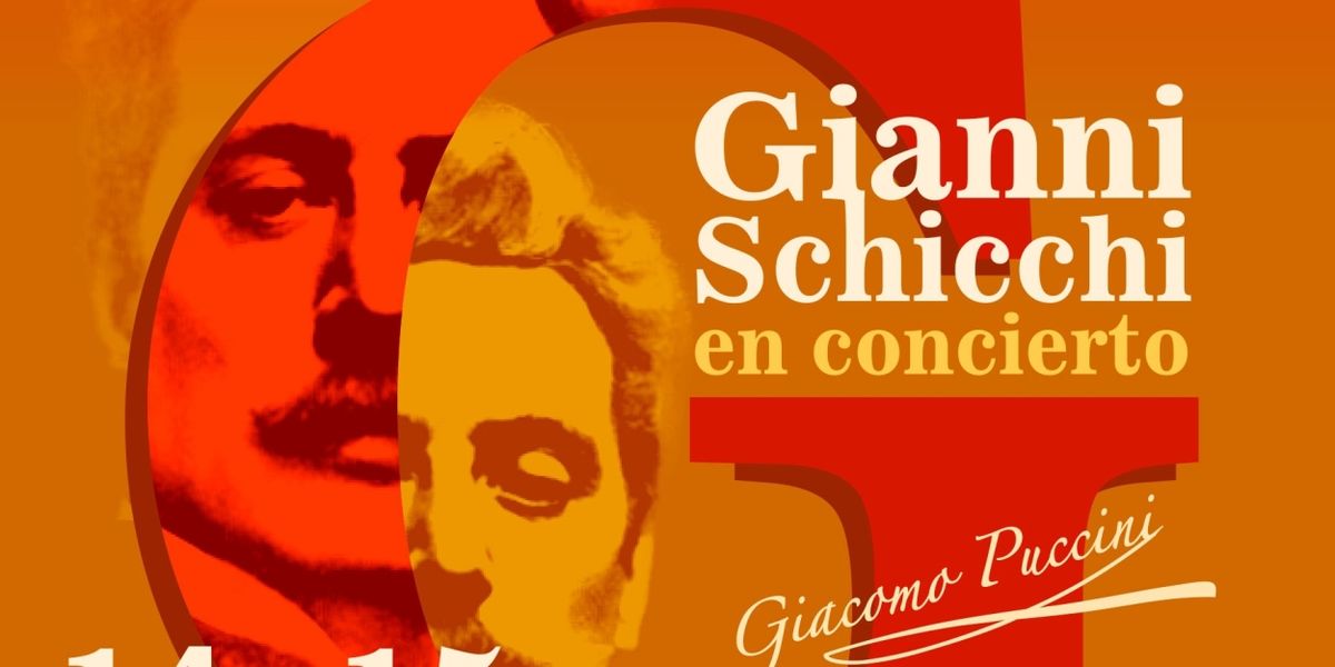 GIANNI SCHICCHI EN CONCIERTO Comes to Gran Teatro Nacional