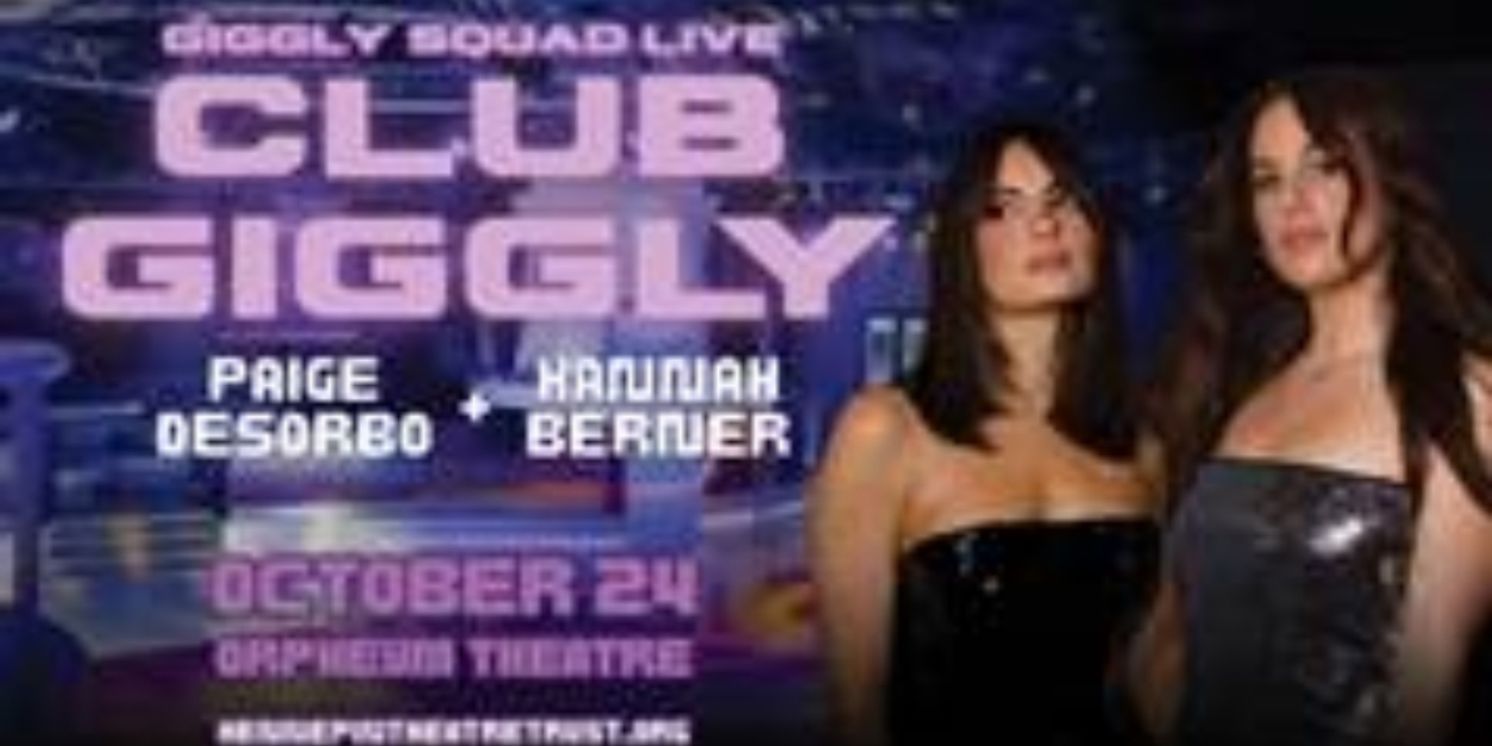 GIGGLY SQUAD LIVE: CLUB GIGGLY Comes to the Orpheum Theatre in October  Image