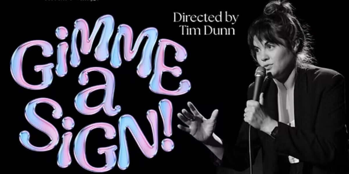 GIMME A SIGN! to Return to NYC Following Edinburgh Fringe Run