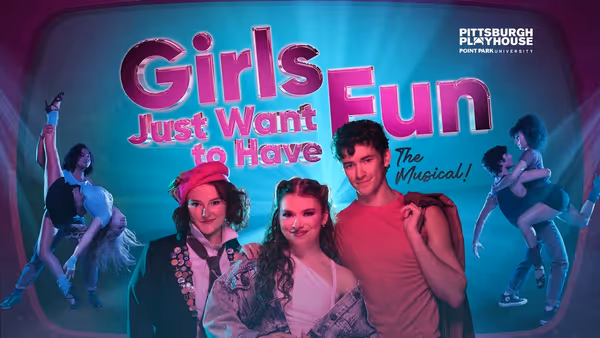 Full Cast Set for GIRLS JUST WANT TO HAVE FUN World Premiere in Pittsburgh Photo