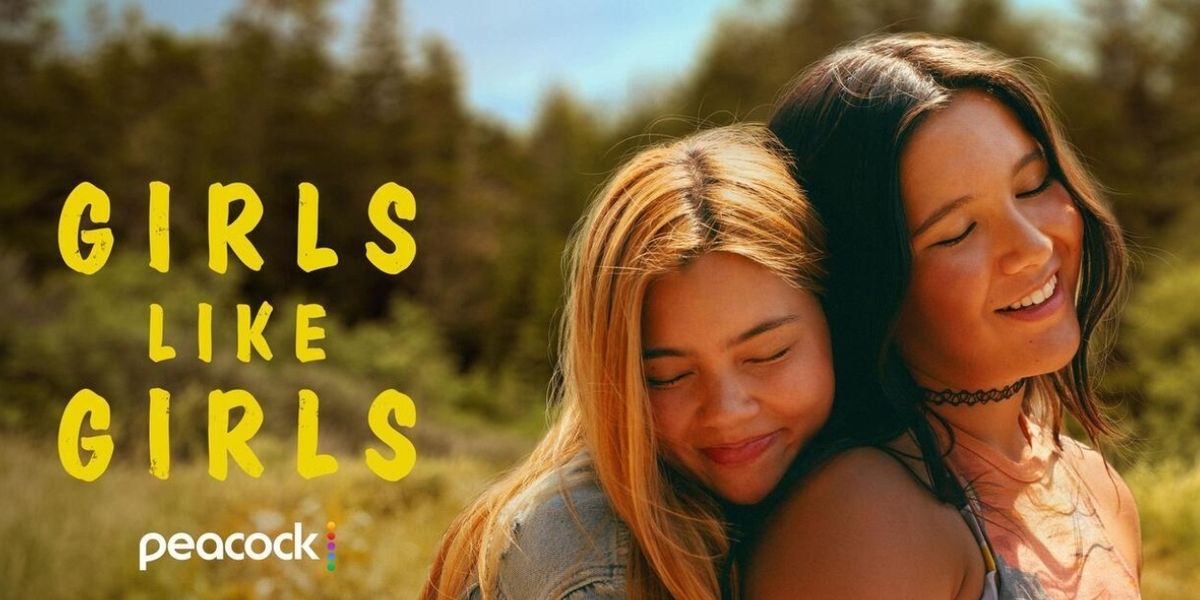 GIRLS LIKE GIRLS to Stream Exclusively on Peacock