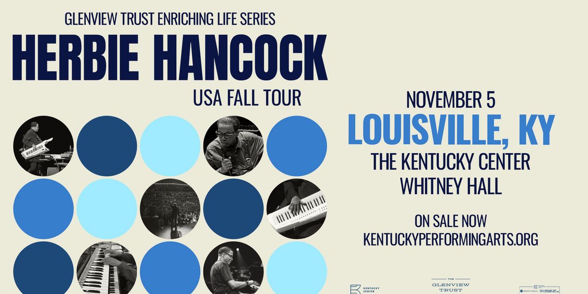 Herbie Hancock To Perform At The Kentucky Performing Arts Center November 5