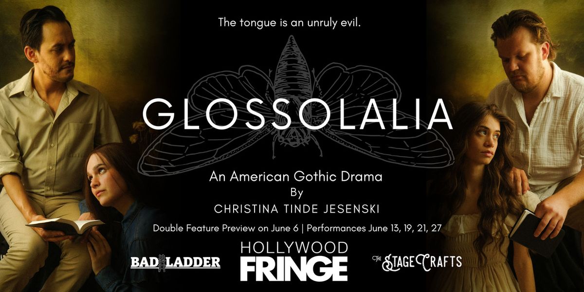 GLOSSOLALIA to Make World Premiere at Hollywood Fringe Festival