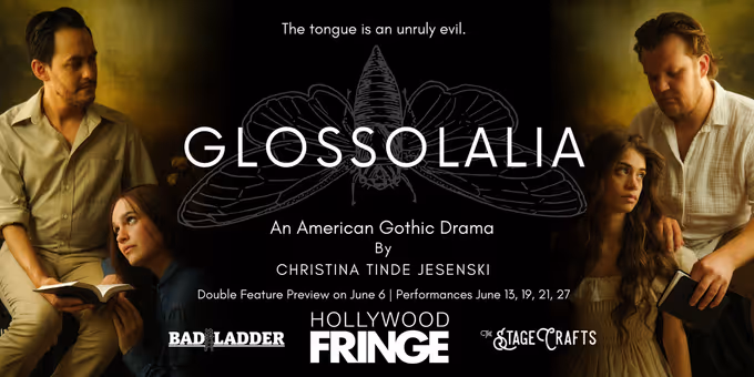GLOSSOLALIA to Make World Premiere at Hollywood Fringe Festival Photos