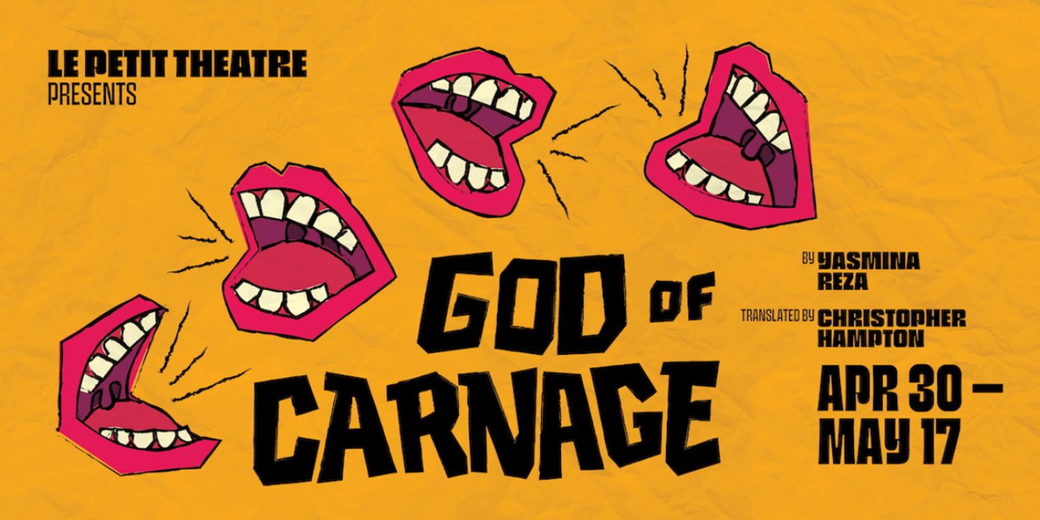 GOD OF CARNAGE To Play Le Petit Theatre In New Orleans  Image