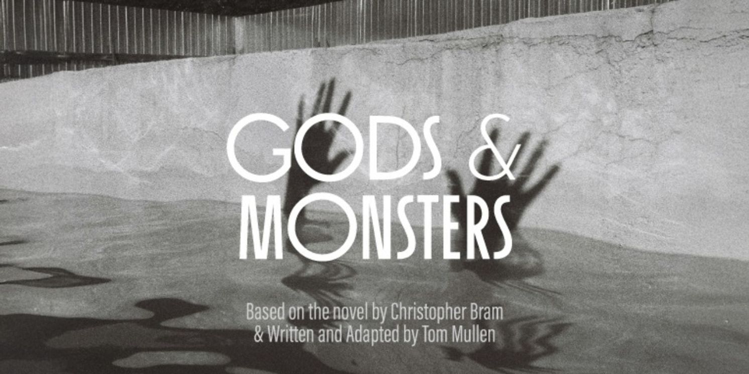 GODS & MONSTERS Comes to New Conservatory Theatre Center  Image