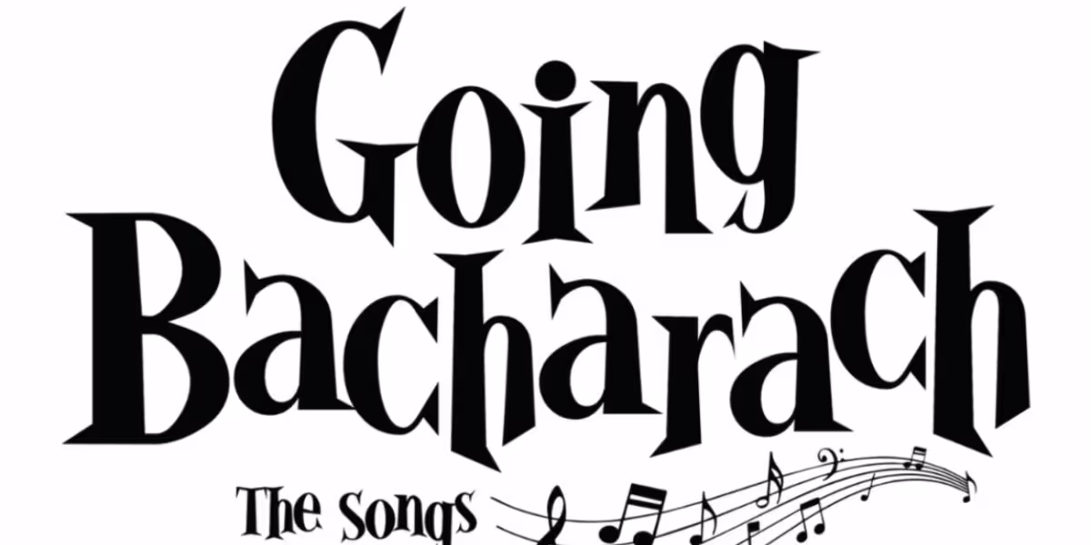 GOING BACHARACH A New Revue To Hold Private Industry Presentations