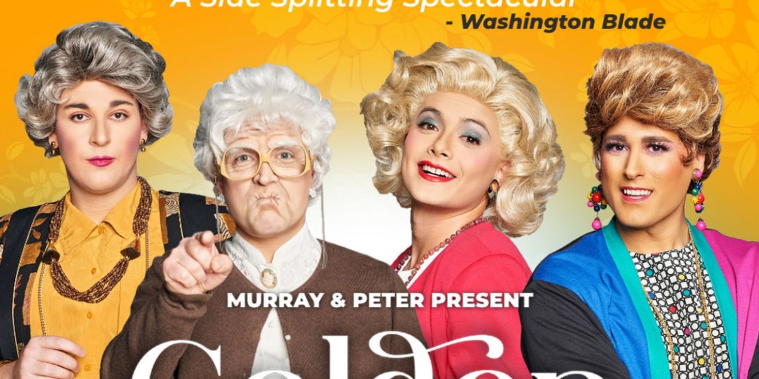 GOLDEN GIRLS: THE LAUGHS CONTINUE Comes to Michigan in May  Image