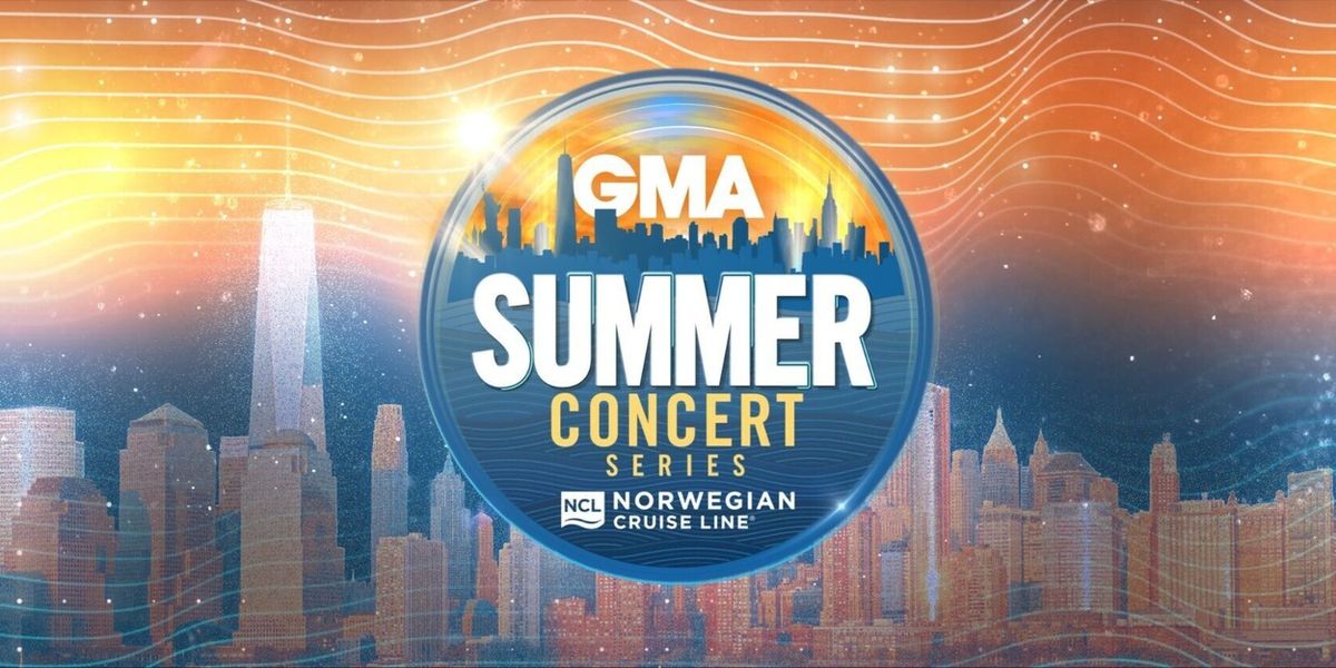GOOD MORNING AMERICA Reveals 2026 Summer Concert Series Lineup