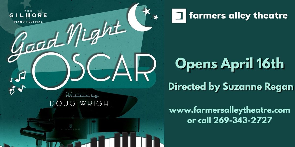 GOOD NIGHT, OSCAR Begins at Farmers Alley Theatre This Month