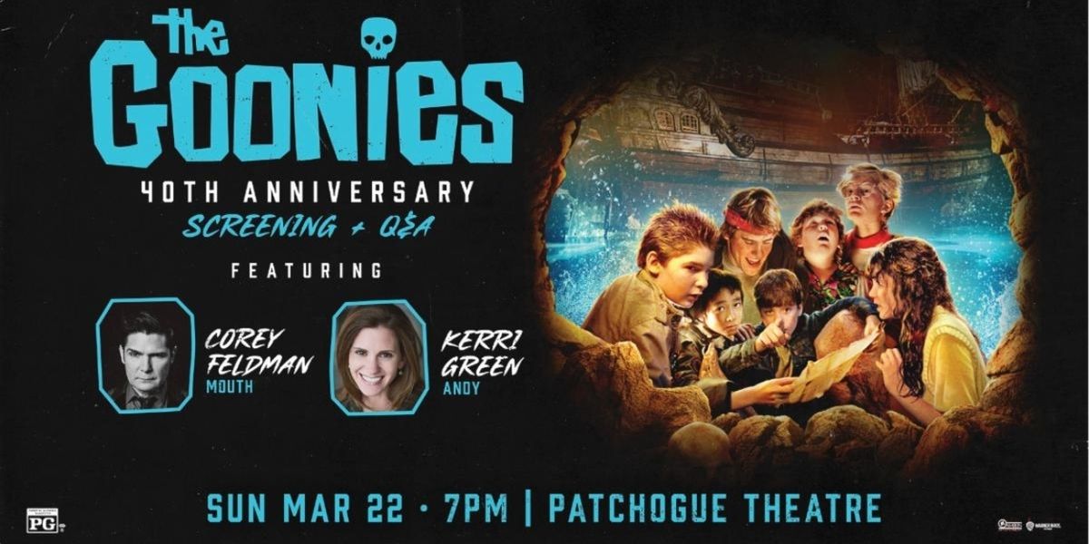 GOONIES Movie Screening and Q&A is Coming to Patchogue Theatre