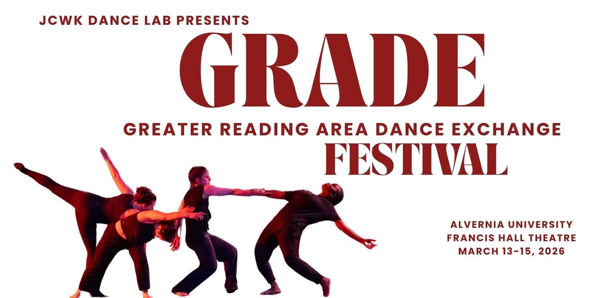 JCWK Dance Lab to Present Inaugural GRADE Festival at Alvernia University