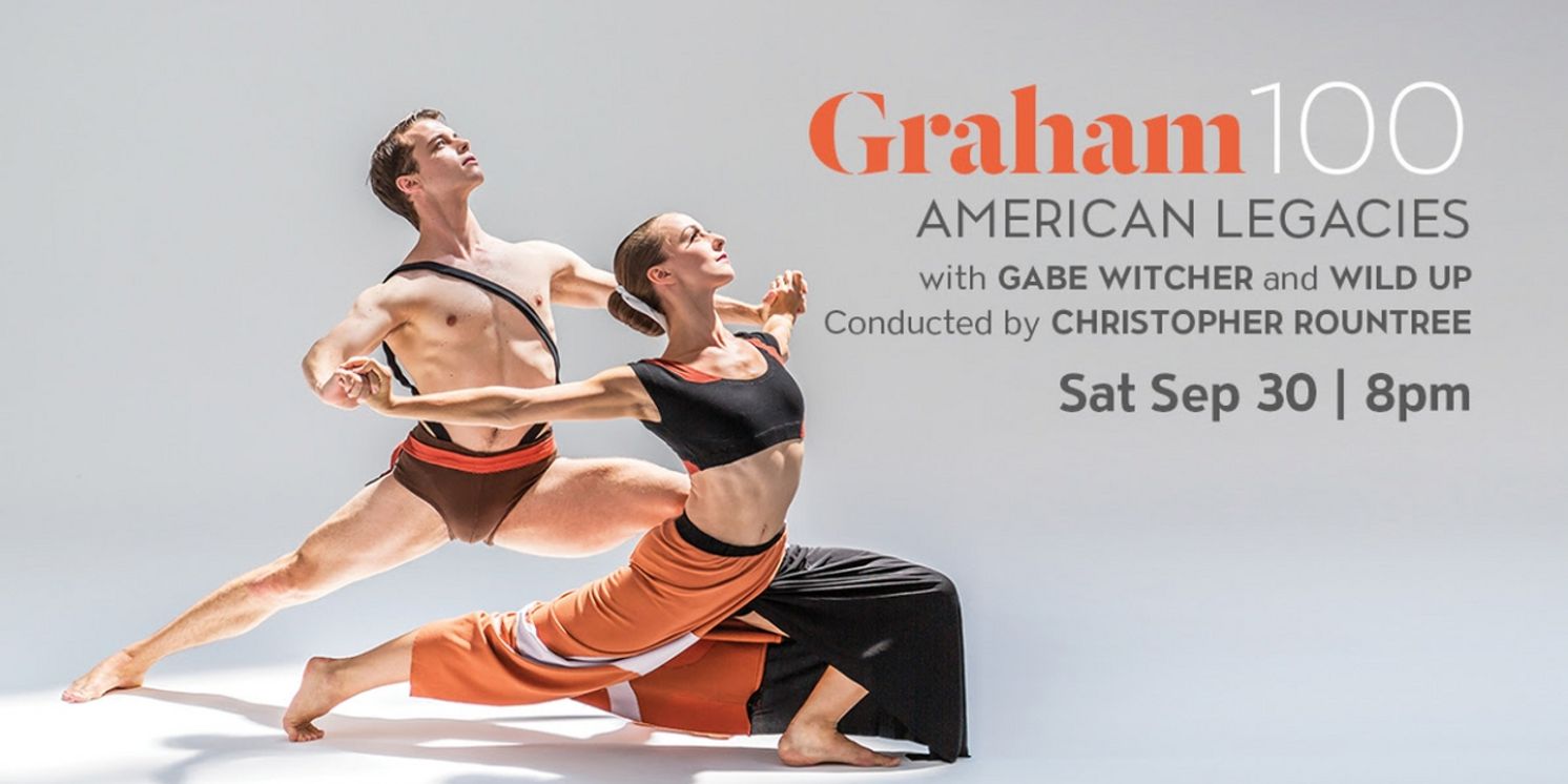 GRAHAM100, a Three-Year Celebration of the Martha Graham Centenary, Premieres at The Soraya  Image