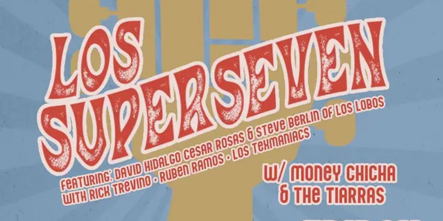 Grammy- Winning Supergroup Los Super Seven To Headline Benefit Concert In Austin  Image