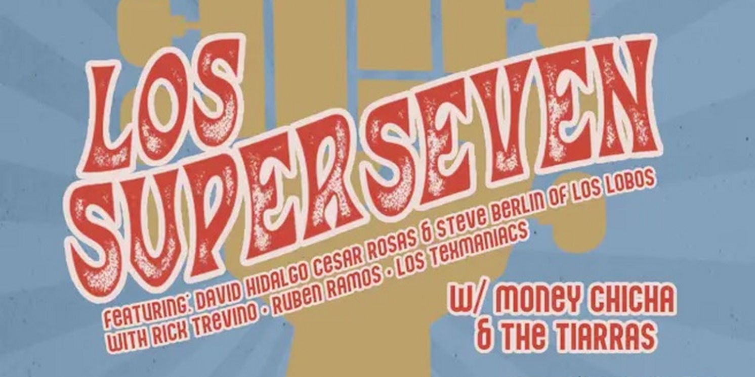 Los Super Seven to Headline Benefit Concert in Austin Next Week  Image