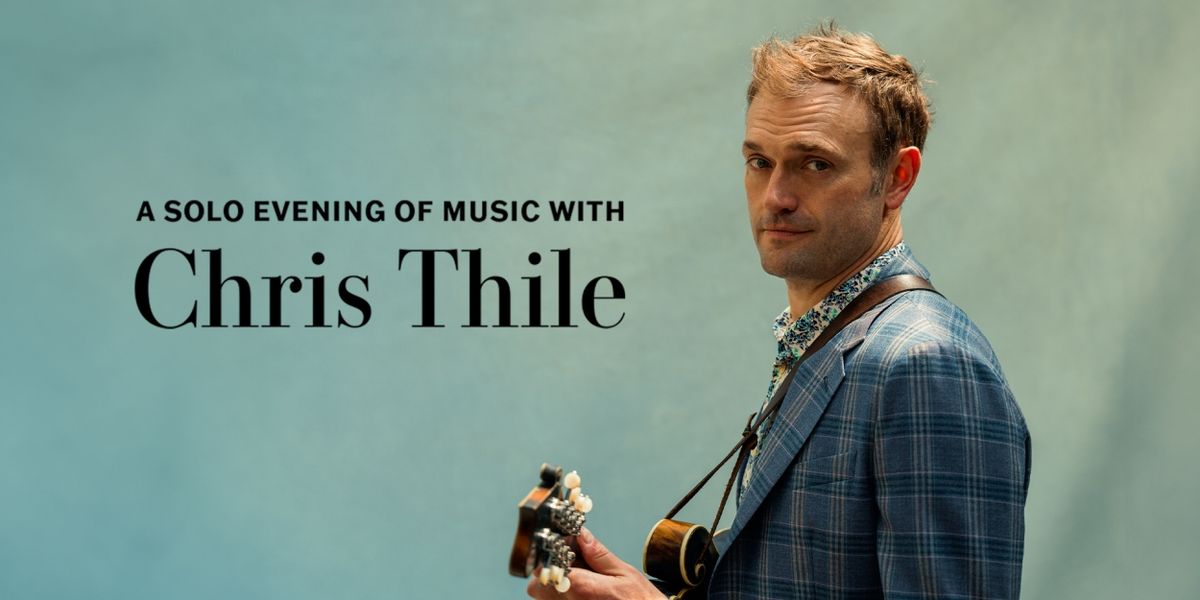 GRAMMY-Winning Mandolin Player Chris Thile To Perform Live At The Tobin Center
