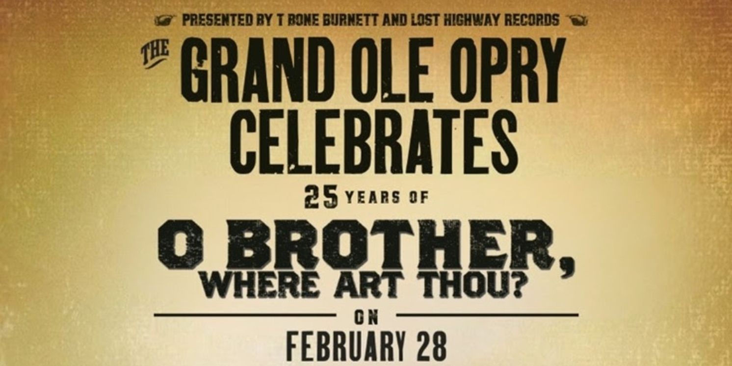 O BROTHER, WHERE ART THOU? Soundtrack to Be Honored at Grand Ole Opry Event  Image