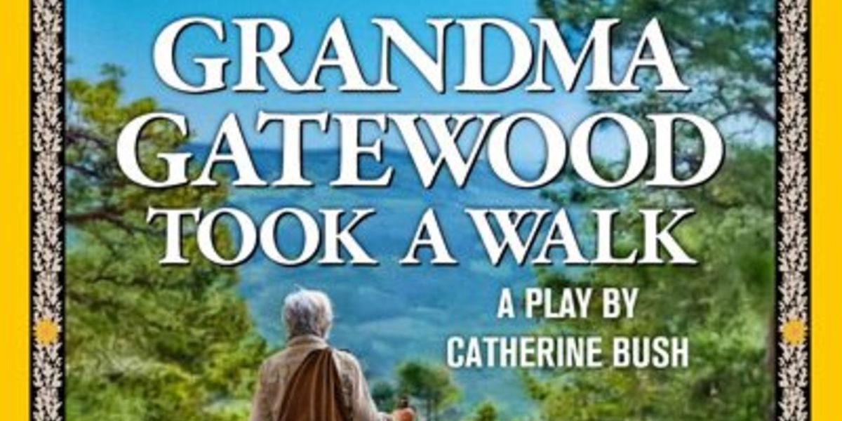 GRANDMA GATEWOOD TOOK A WALK Will Present New England Premiere at The Public Theatre