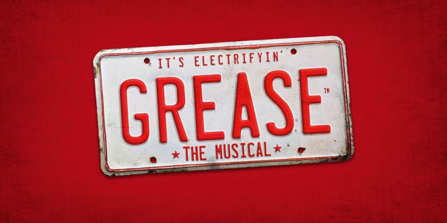 GREASE to be Presented at Milton Keynes Theatre in August  Image