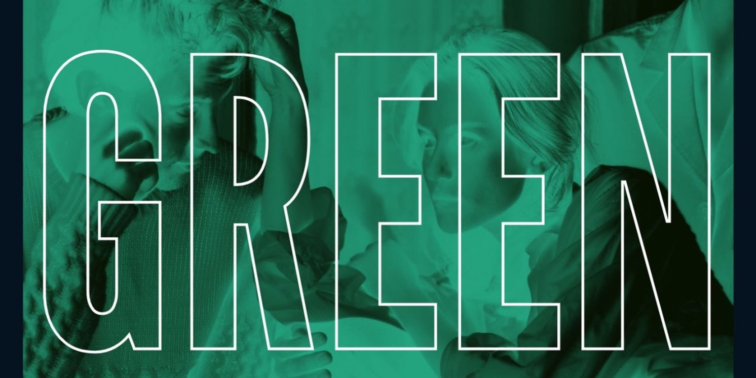 GREEN Will Premiere As Part Of FreshFest 2025  Image