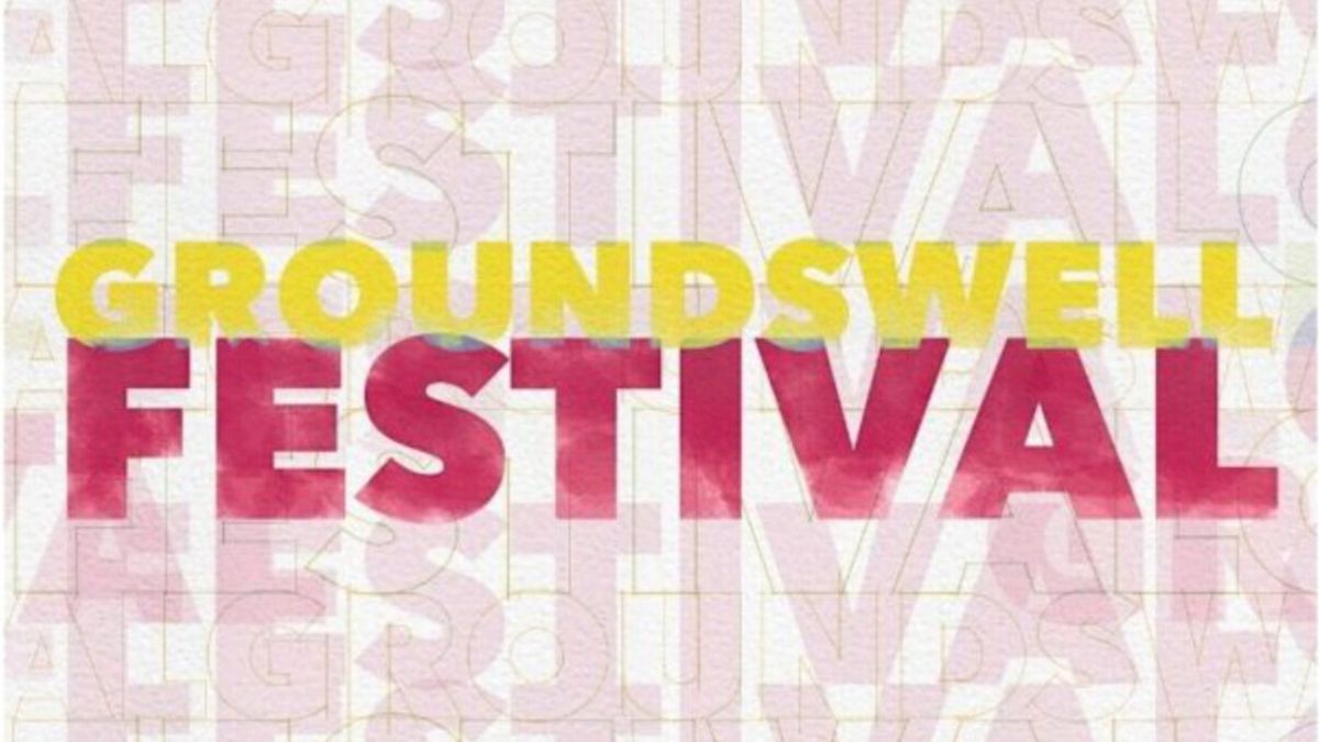 GROUNDSWELL FESTIVAL OF NEW WORKS to Return to Nightwood Theatre